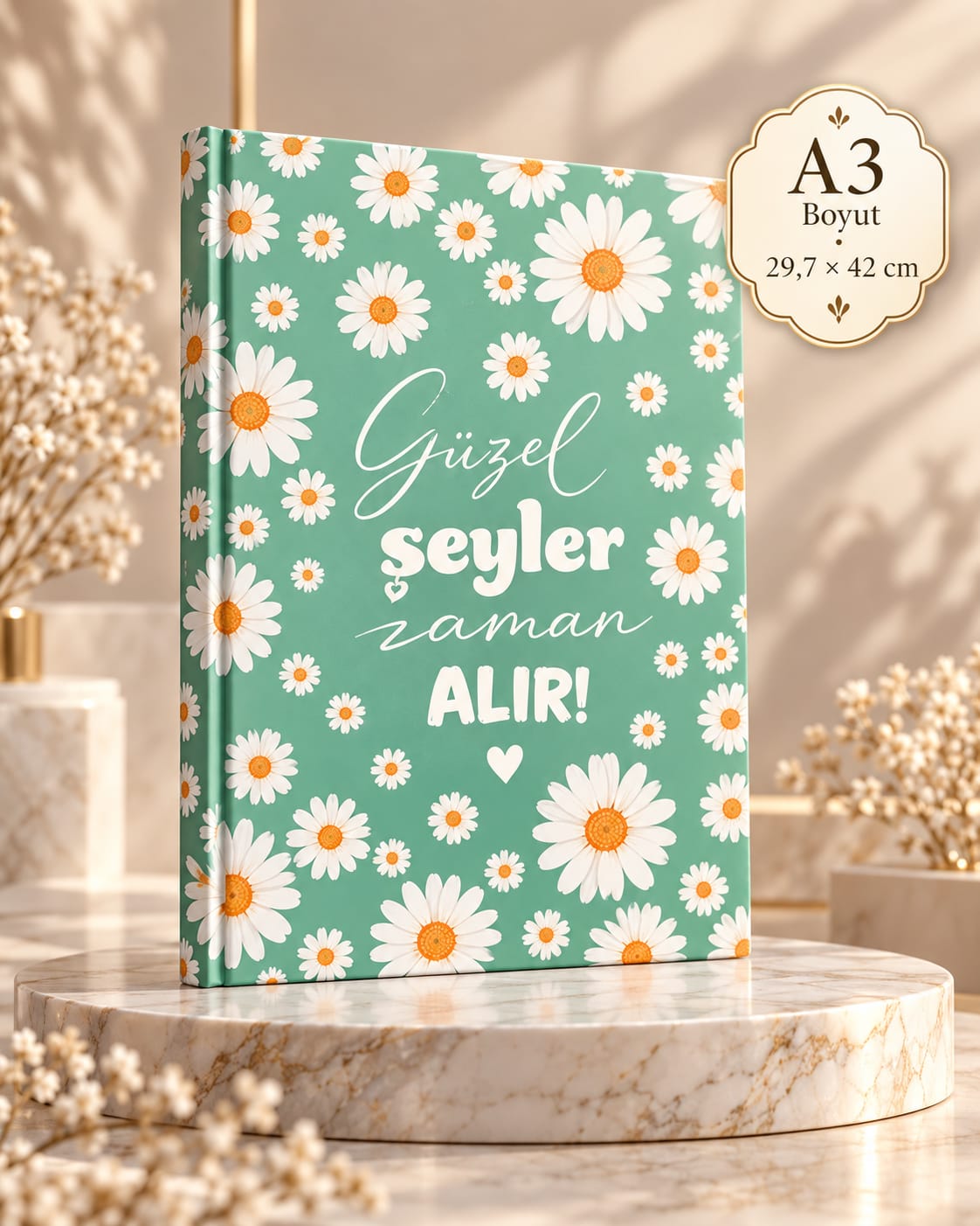 A3 Defter – Güzel Şeyler Zaman Alır