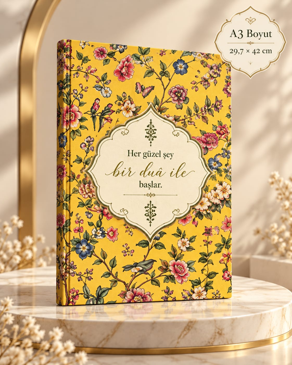A3 Defter – Her Güzel Şey Bir Dua ile Başlar (Sarı Çiçek)
