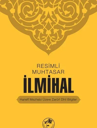 Resimli Muhtasar İlmihal – Dini Bilgiler